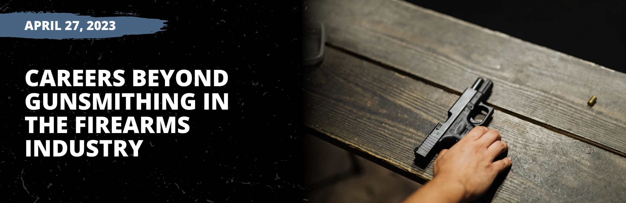 Careers Beyond Gunsmithing in the Firearms Industry