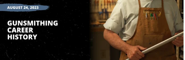 Gunsmithing Career History
