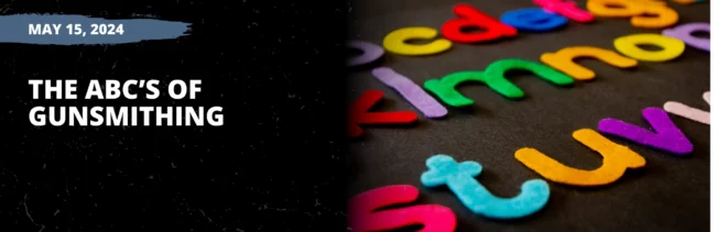 The ABC's of Gunsmithing