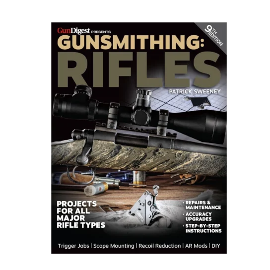 Gunsmithing: Rifles