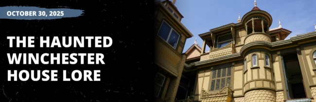 The Haunted Winchester House Lore  