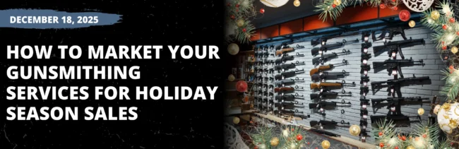 _MConverter.eu_MGS How to Market Your Gunsmithing Services for Holiday Season Sales 12-18-2025 CANVA How to Market Your Gunsmithing Services for Holiday Season Sales