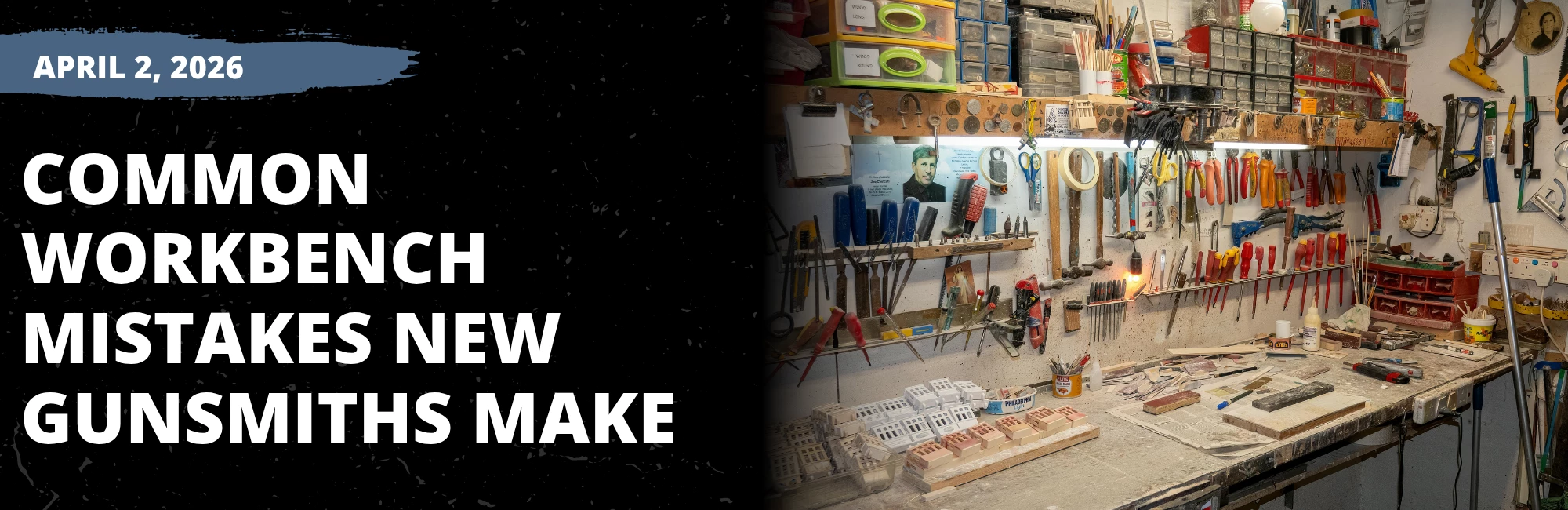 Common Workbench Mistakes New Gunsmiths Make - MGS Trade School