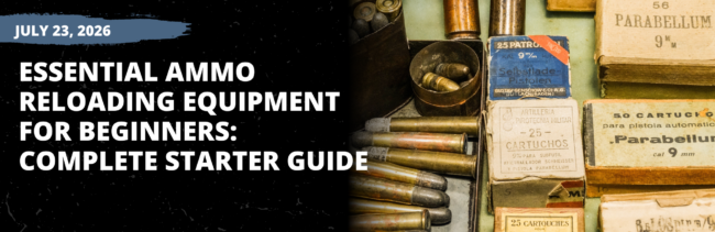 MGS Essential Ammo Reloading Equipment for Beginners Complete Starter Guide 7232026 CANVA Essential Ammo Reloading Equipment for Beginners: Complete Starter Guide